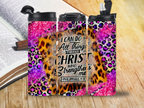 I can do All Things Through Christ 20oz Tumbler